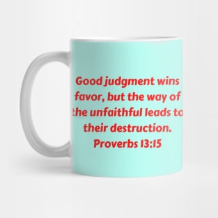 Bible Verse Proverbs 13:15 Mug